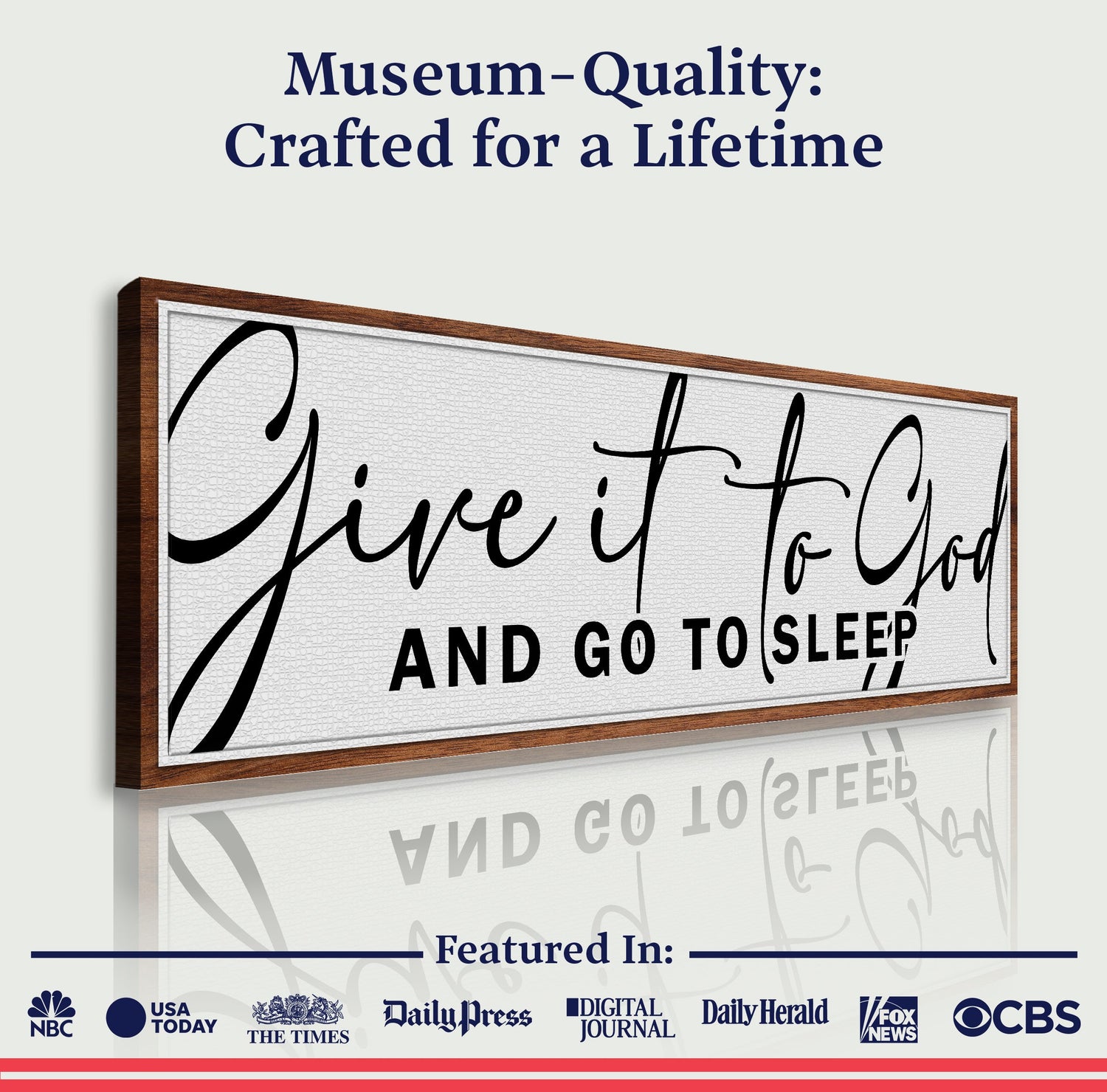 Give It To God And Go To Sleep Sign VIII