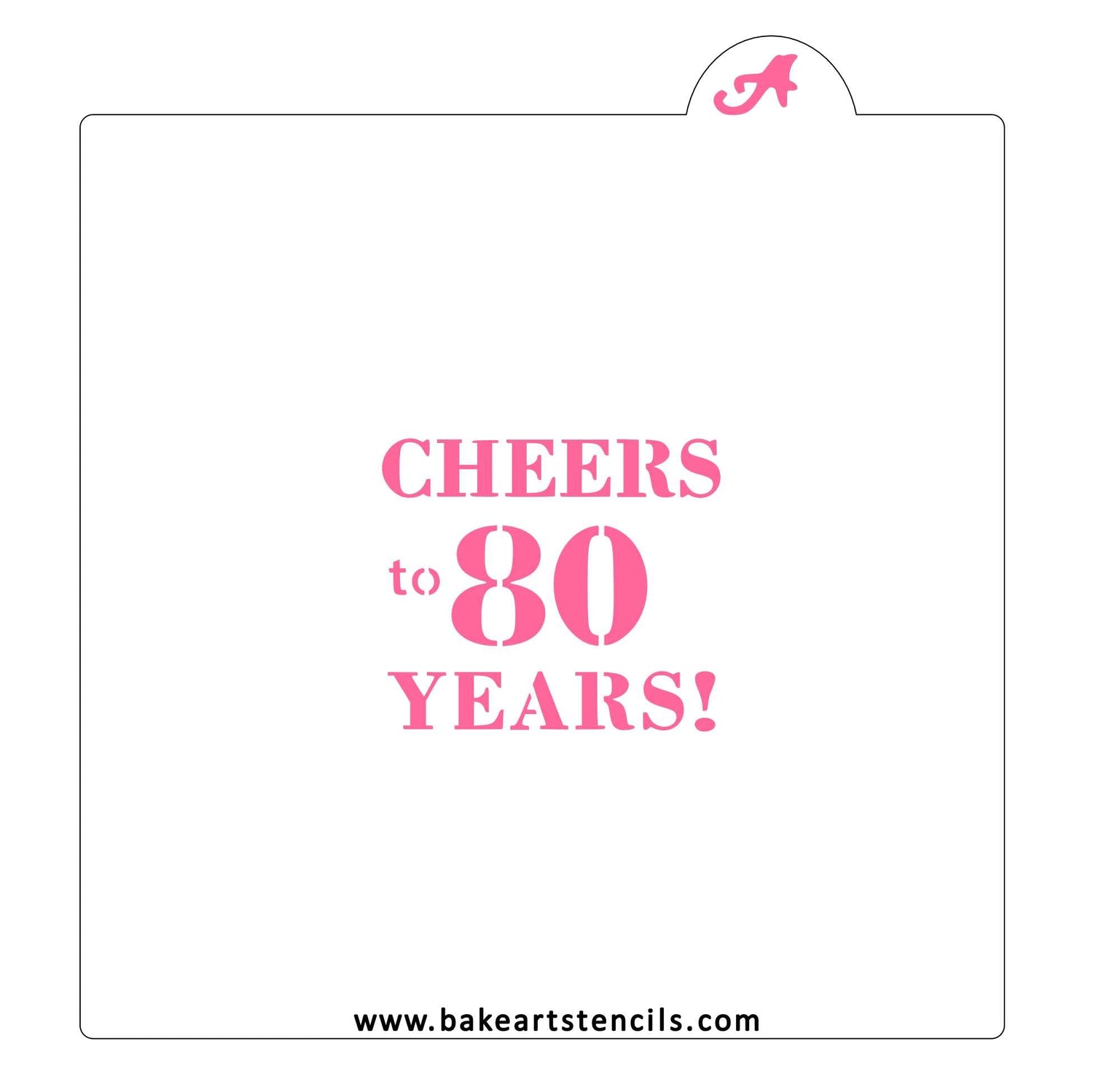Cheers to 80 Years Stencil