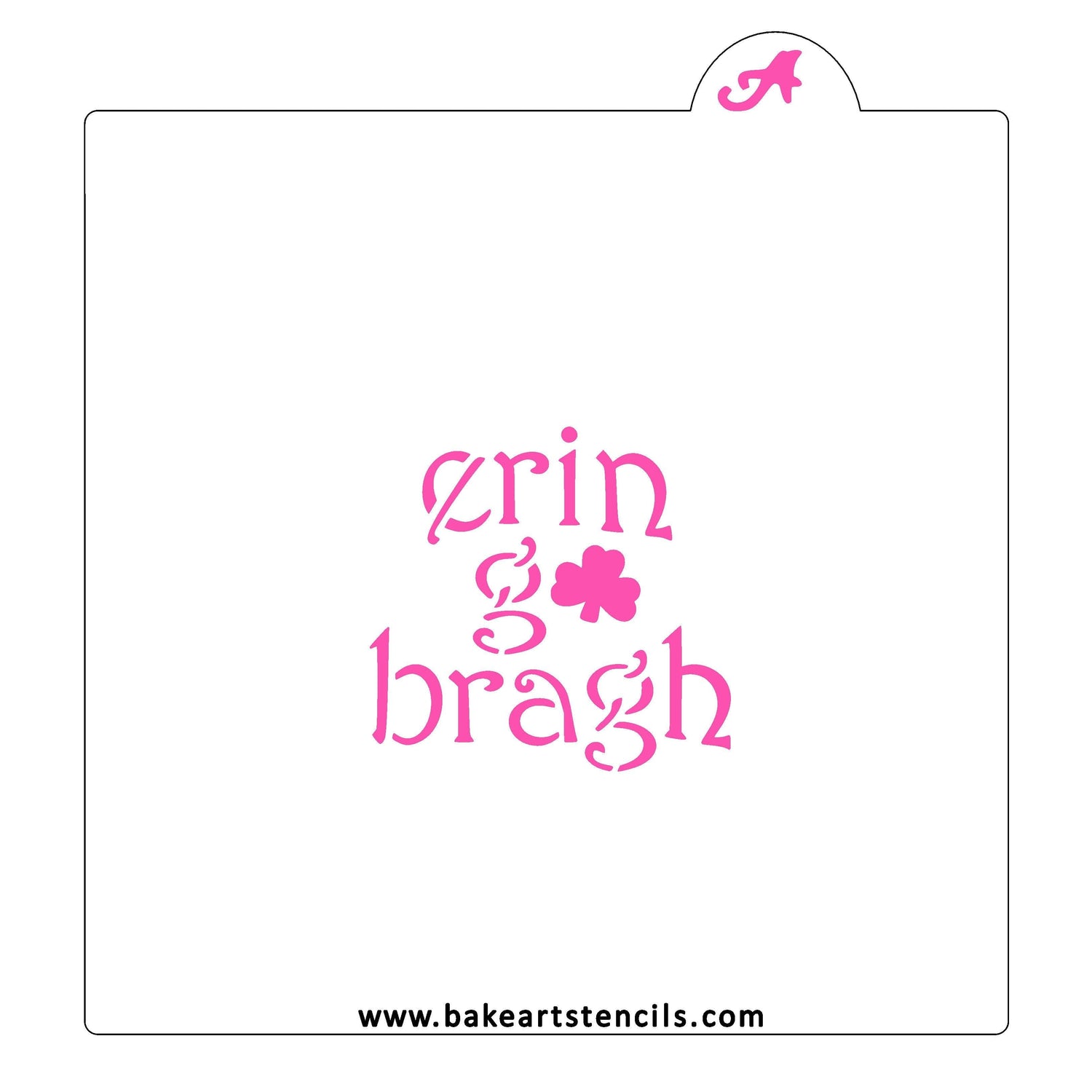 Erin Go Bragh Cookie Stencil