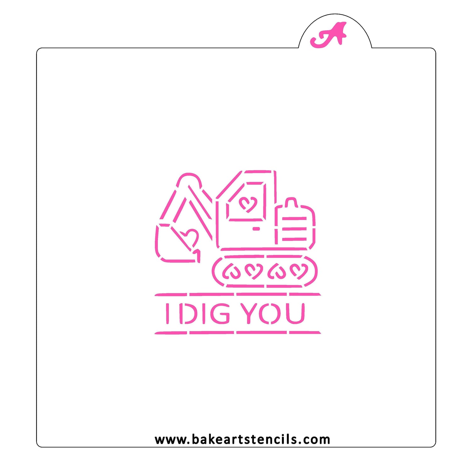 I Dig You PYO Cookie Stencil