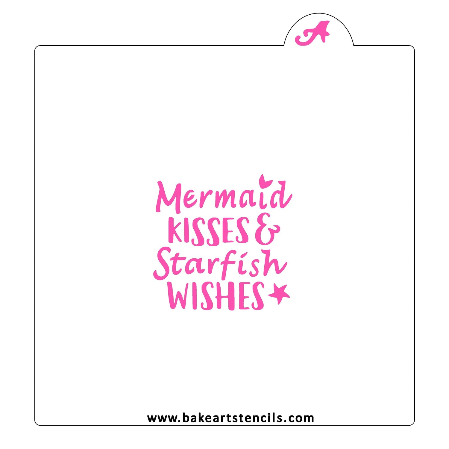 Mermaid Kisses Starfish Wishes Stencil