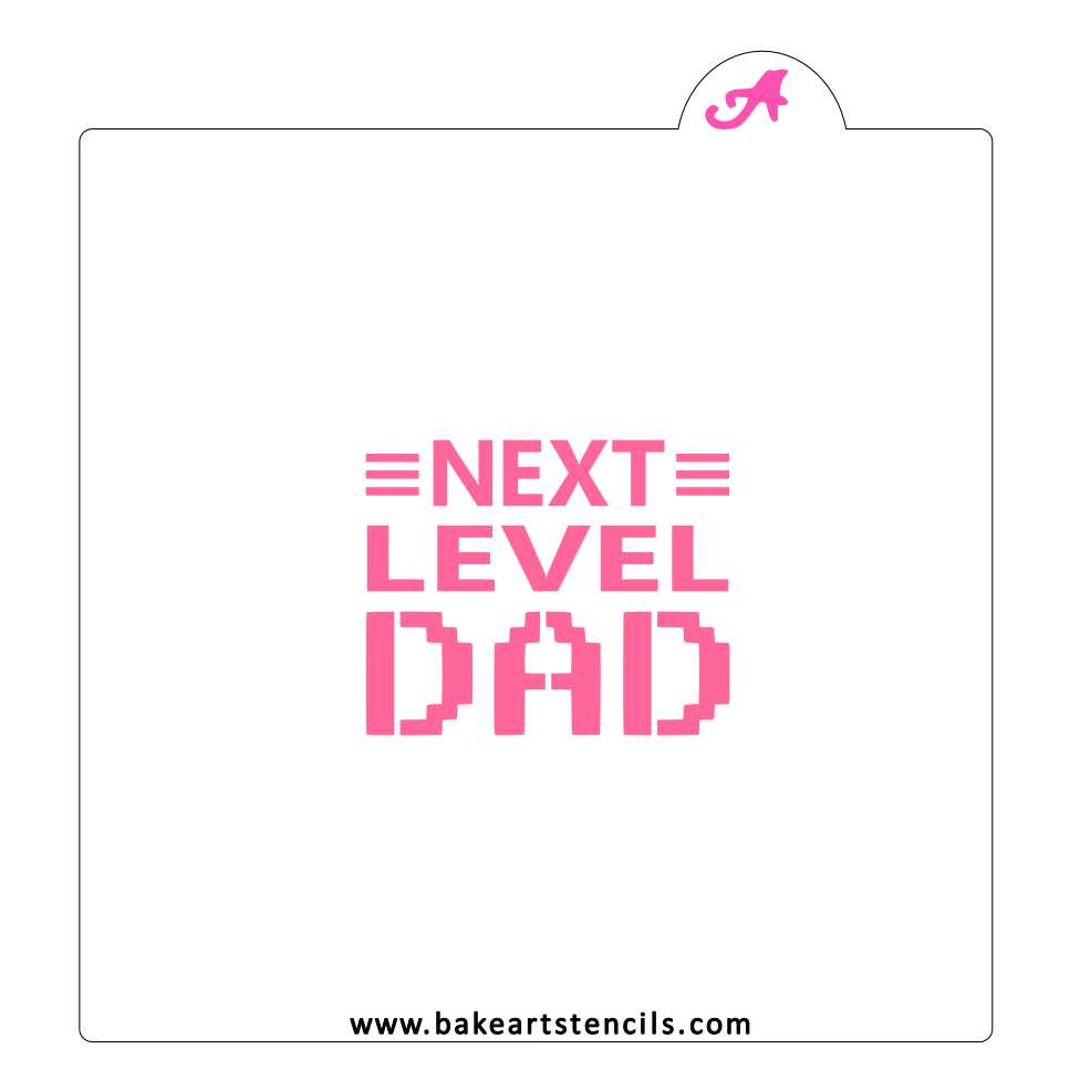 Next Level Dad Stencil