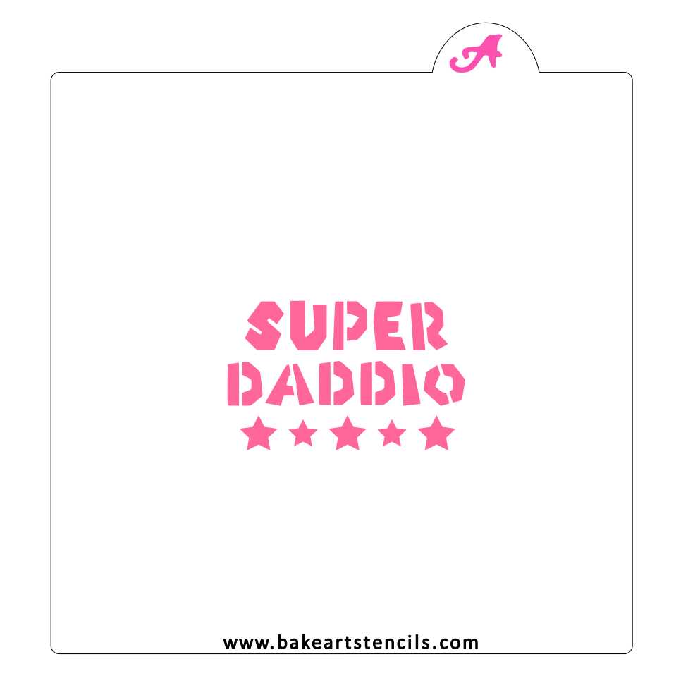 Super Daddio Stencil