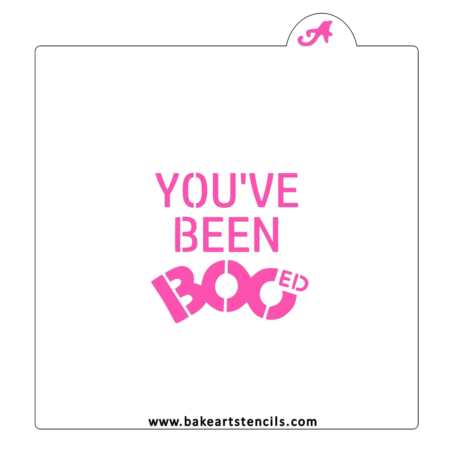 You've Been Booed Cookie Stencil