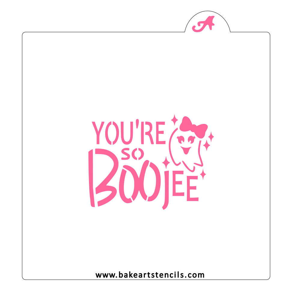 You're So BOO-jee Cookie Stencil