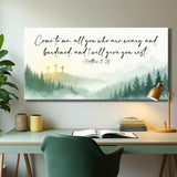 Come To Me - Matthew 11:28 Faith Sign