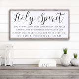 Holy Spirit You are Welcome Here Faith Sign II