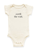Worth The Wait Organic Cotton Baby Bodysuit by Tenth & Pine