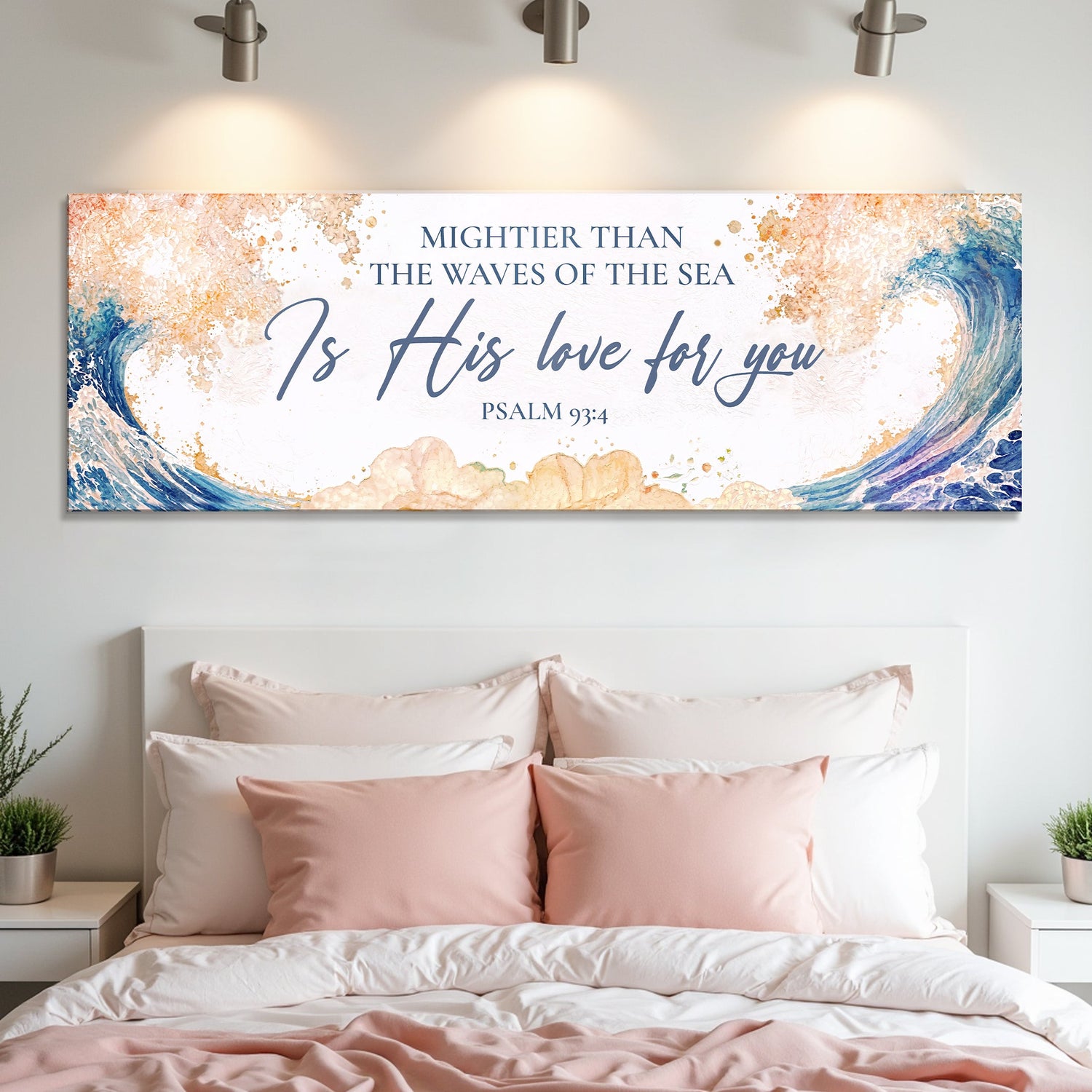 Mightier Than the Waves of the Sea Psalm 93:4 Faith Sign IV