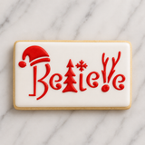 Fun Believe Cookie Stencil