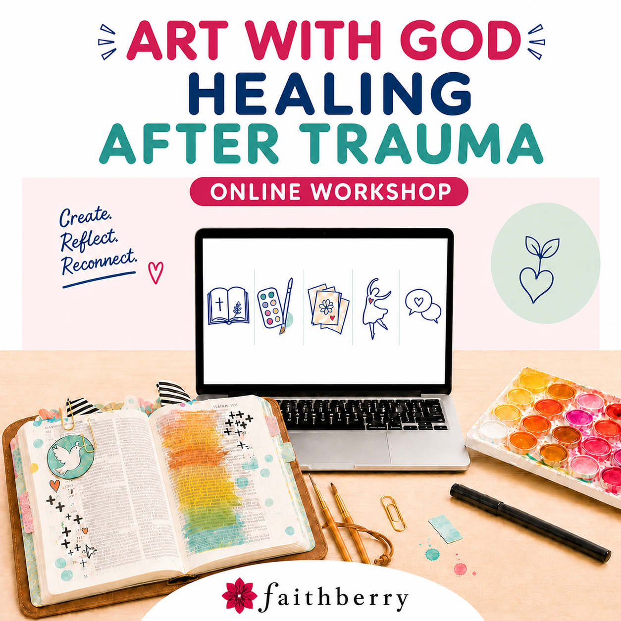 Online Workshop - Art with God, Healing After Trauma - 10 November, 10am EST
