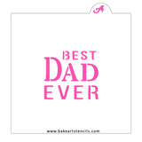 Best Dad Ever Stencil