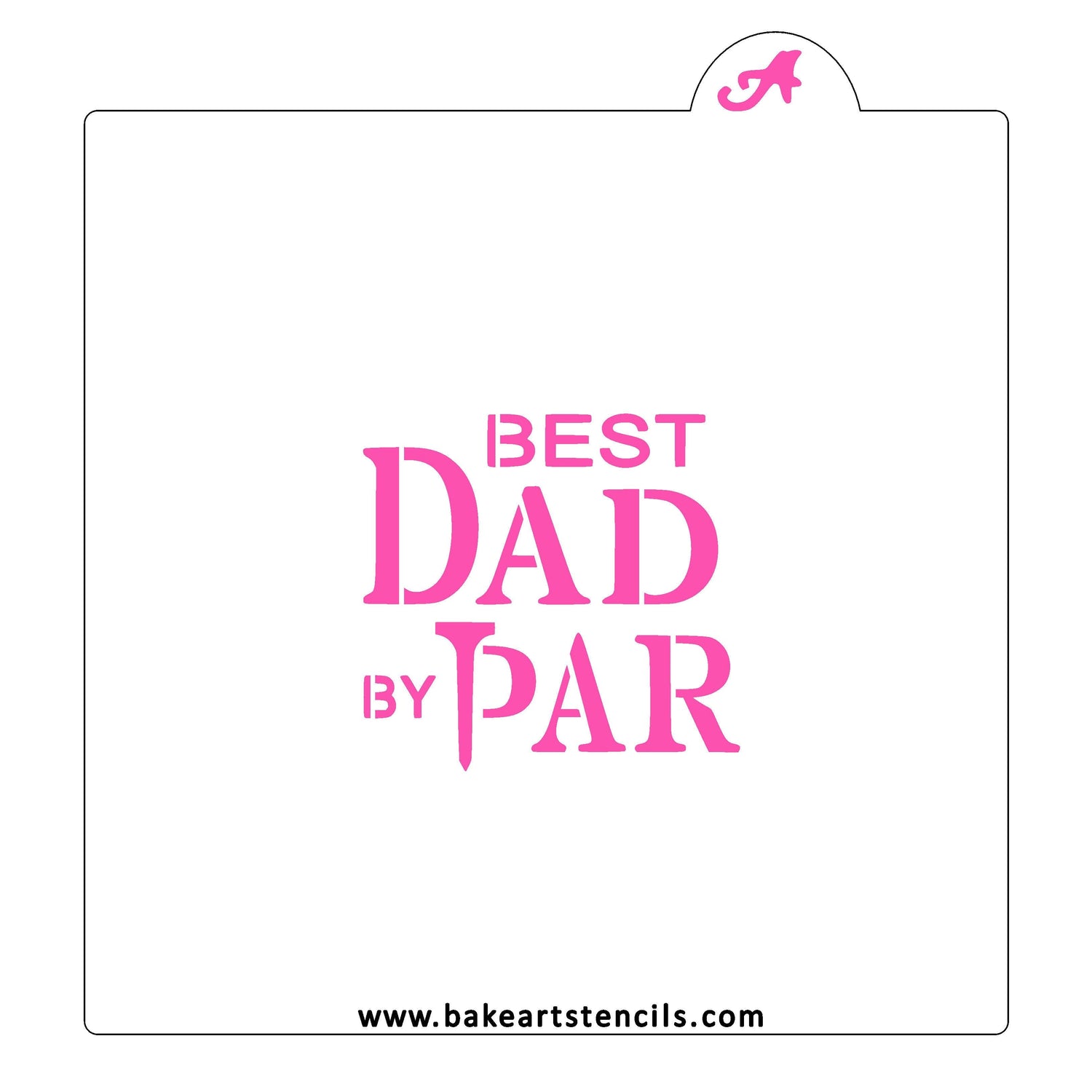 Best Dad by Par Stencil