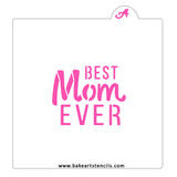 Best Mom Ever Stencil
