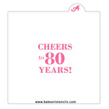 Cheers to 80 Years Stencil