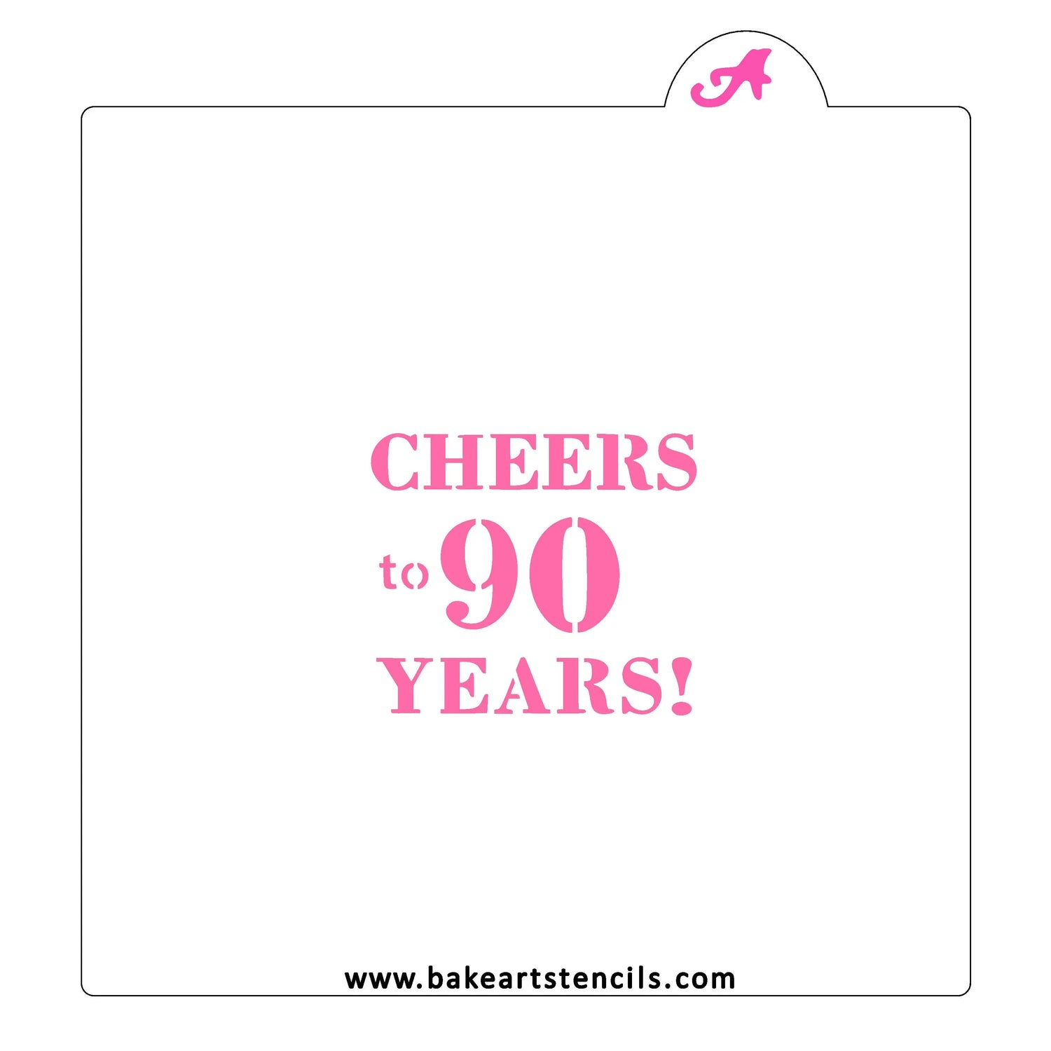 Cheers to 90 Years Cookie Stencil