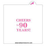 Cheers to 90 Years Cookie Stencil