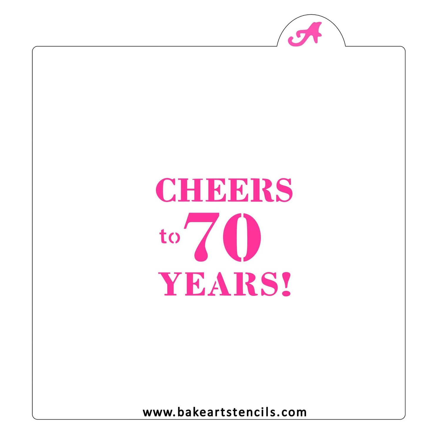 Cheers to 70 Years Stencil