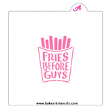 Fries Before Guys Cookie Stencil
