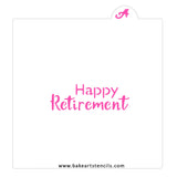 Happy Retirement Cookie Stencil