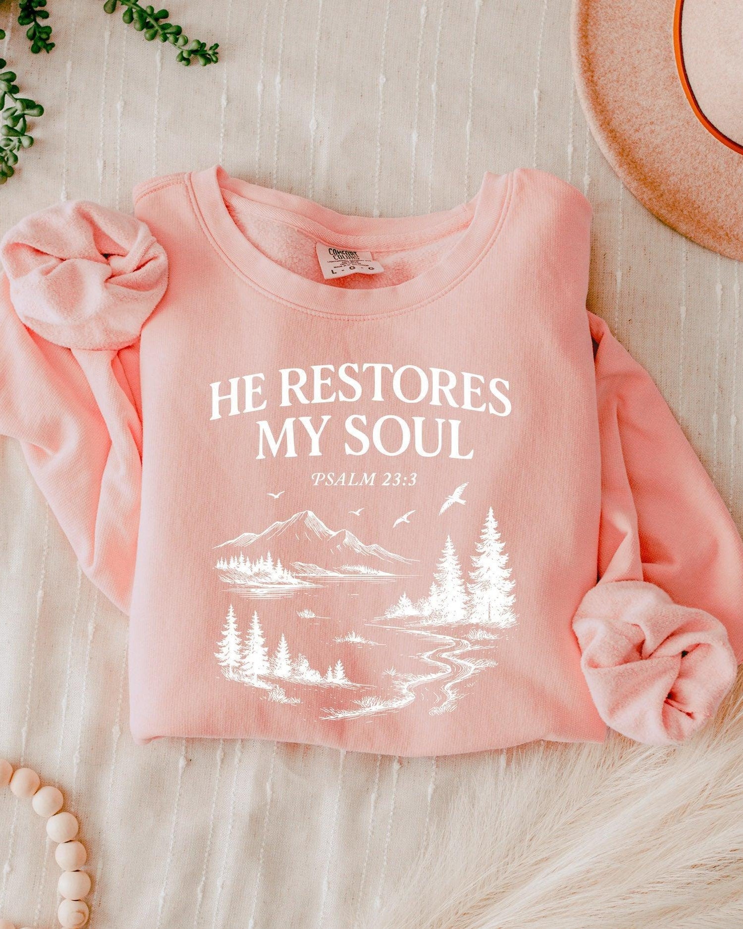 He Restores My Soul Psalm Bible Christian Garment Dyed Comfort Colors Sweatshirt