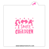 I Smell Children Cookie Stencil