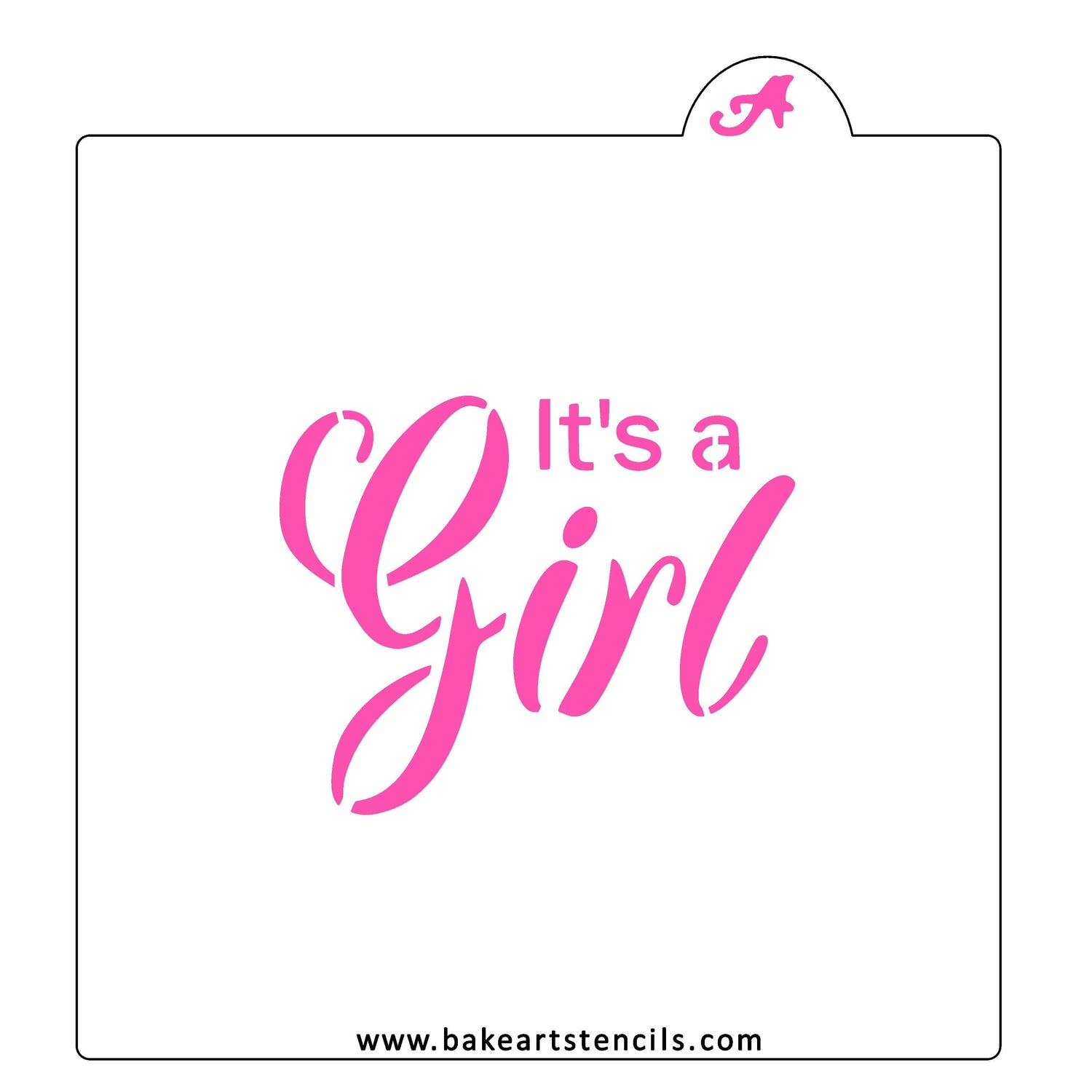 It's a Girl Stencil