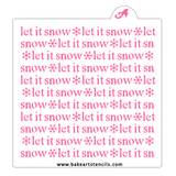 Let it Snow Repeat Stencil