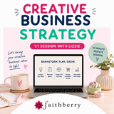 Creative Business Strategy | 1:1 Session - Lizzie