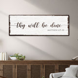 Thy Will Be Done Faith Sign II