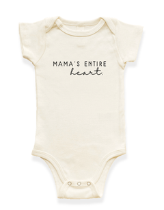 Mama's Entire Heart Organic Baby Bodysuit by Tenth & Pine