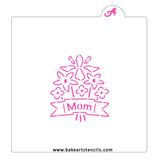 Mom Flowers PYO Cookie Stencil