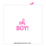 Oh Boy Cookie Stencil