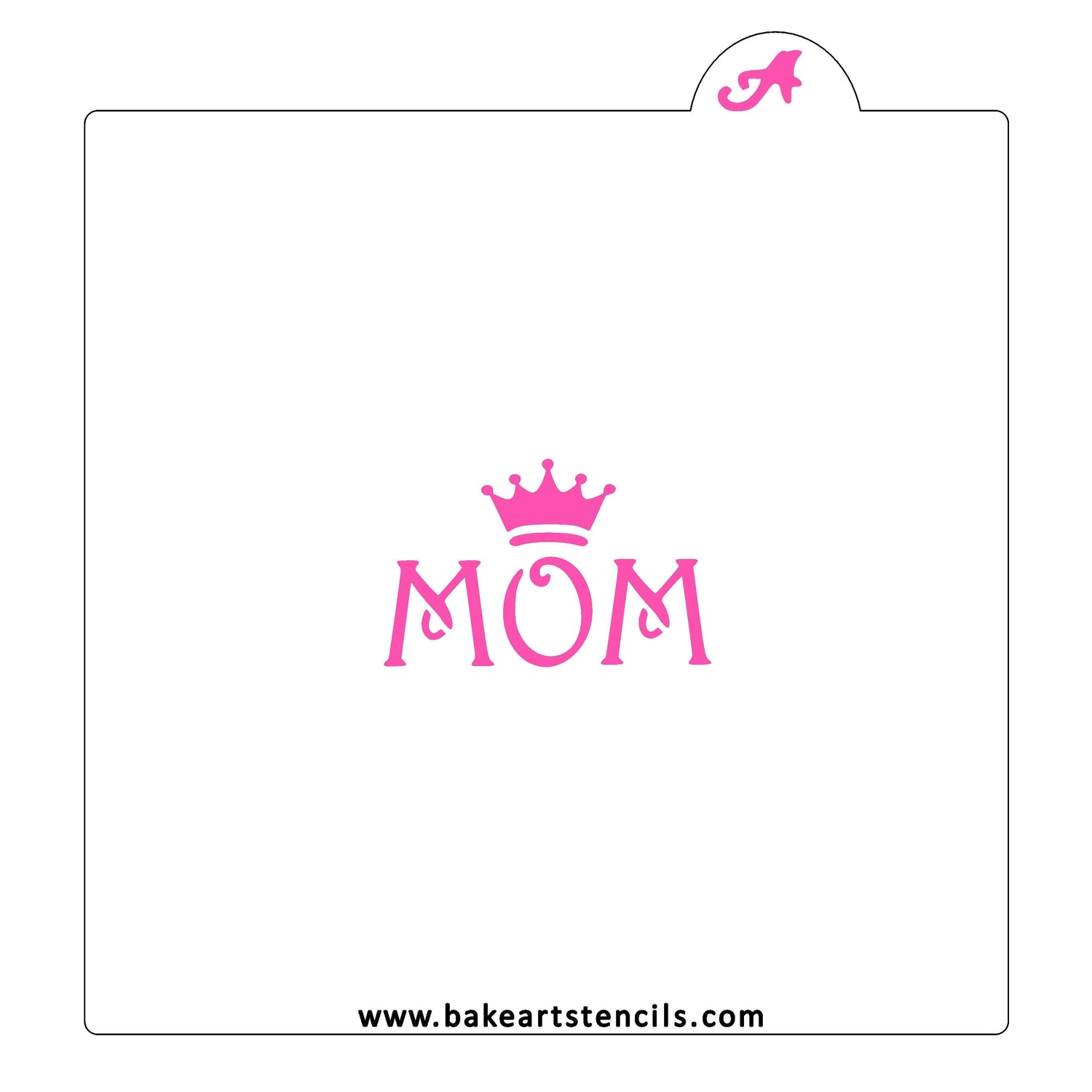 Queen Mom Cookie Stencil