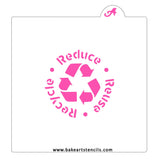 Reduce Reuse Recycle Stencil