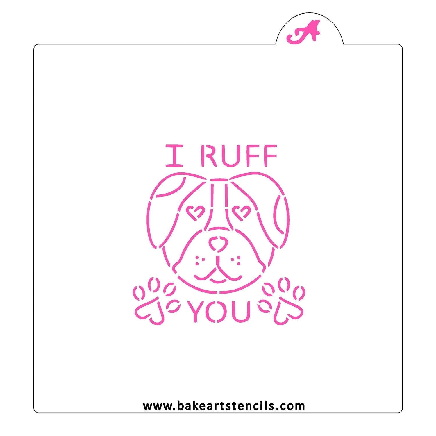 I Ruff You PYO Cookie Stencil
