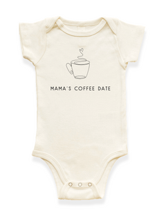 Mama's Coffee Date Organic Baby Bodysuit by Tenth & Pine