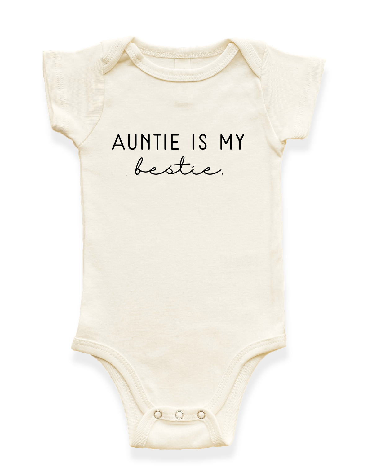Auntie is my Bestie Organic Baby Bodysuit by Tenth & Pine