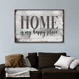 Home Is My Happy Place Sign III
