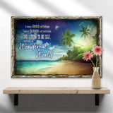 What A Wonderful World Sign IX