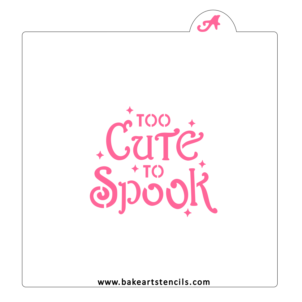 Too Cute To Spook Cookie Stencil