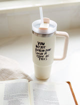 Tumbler: You were born for