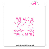 Whale You Be Mine PYO Stencil