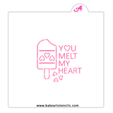 You Melt My Heart PYO Stencil