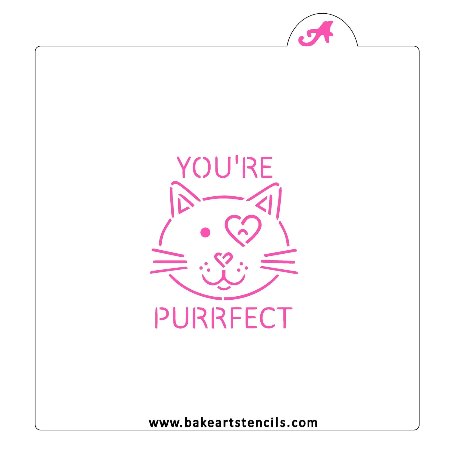 You're Purrfect PYO Stencil