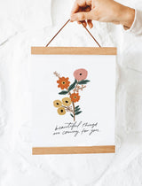8x10 Beautiful things are coming