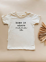 Home is Where Mama Is Organic Kids T-shirt by Tenth & Pine, product image 2