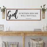 God Is Within Her She Will Not Fall Psalm 46:5 Faith Sign II
