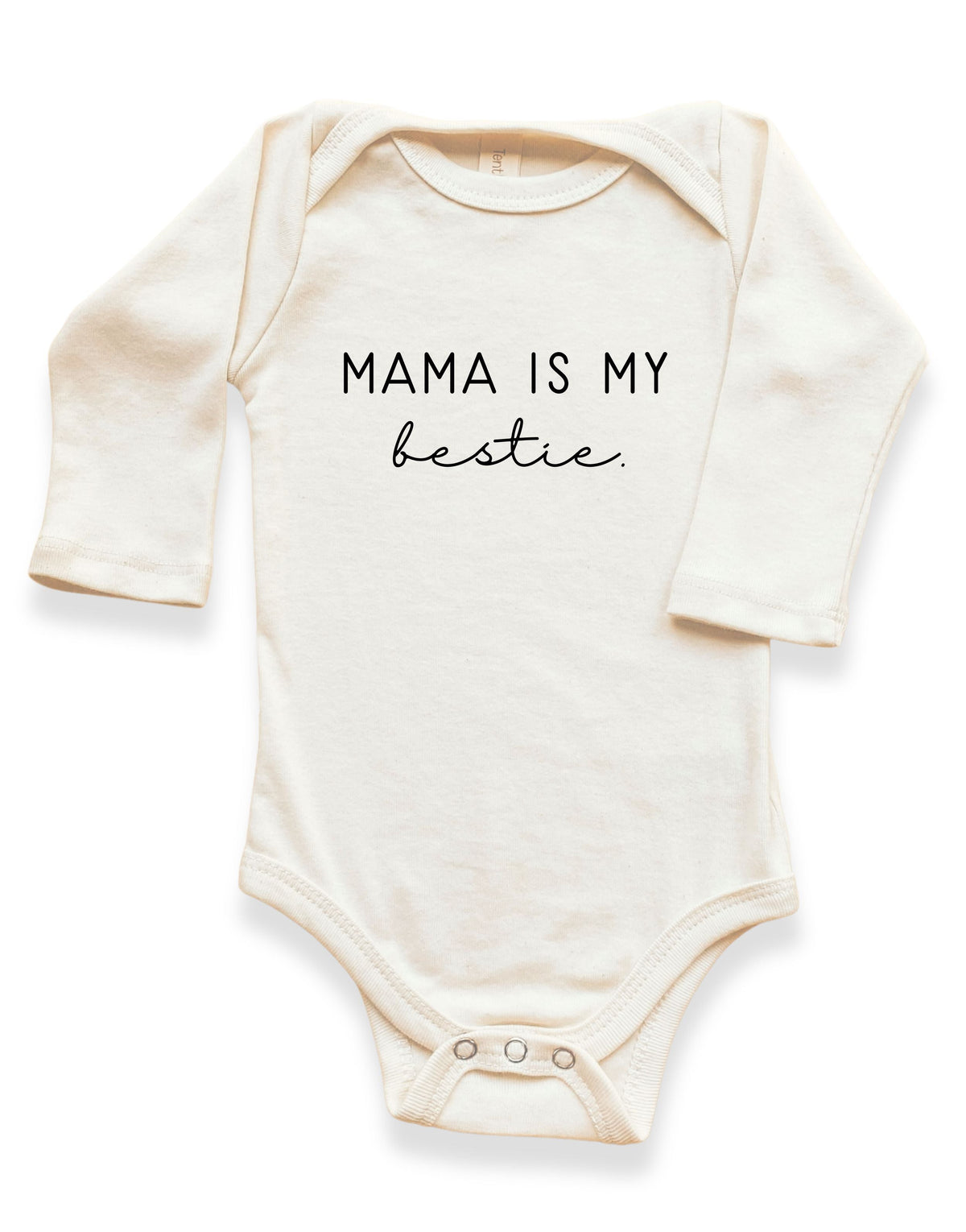 Mama is My Bestie Organic Bodysuit Long Sleeve by Tenth & Pine