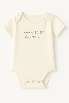 Mama is my Bestie Clay Organic Cotton Baby Bodysuit Short Sleeve by Tenth & Pine